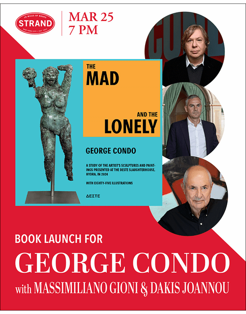 The Strand presents George Condo in conversation with Massimiliano Gioni and Dakis Joannou for the launch of 'The Mad and the Lonely'