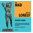 The Strand presents George Condo in conversation with Massimiliano Gioni and Dakis Joannou for the launch of 'The Mad and the Lonely'