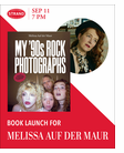 The Strand presents the NYC launch of 'Melissa Auf der Maur: My '90s Rock Photographs'