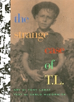 The Strange Case Of T.L.
