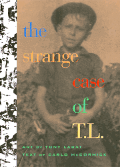 The Strange Case Of T.L.