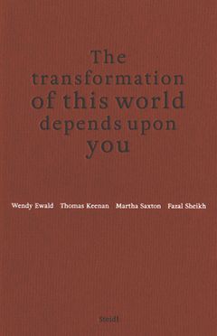 The Transformation of This World Depends Upon You