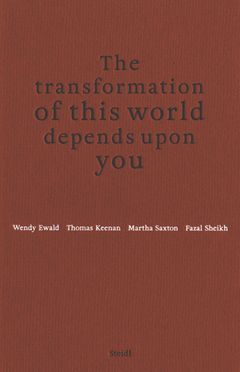 The Transformation of This World Depends Upon You