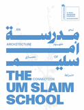 The Um Slaim School: An Architecture of Connection