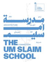 The Um Slaim School: An Architecture of Connection