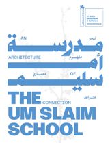 The Um Slaim School: An Architecture of Connection