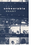 The Unbearable Heart
