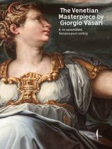 The Venetian Masterpiece by Giorgio Vasari