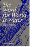 The Word for World Is Water