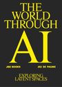 The World through AI