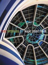 The Worlds Of Nam June Paik
