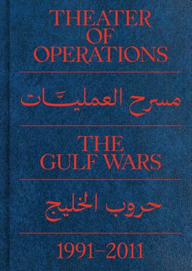 Theater of Operations: The Gulf Wars 19912011