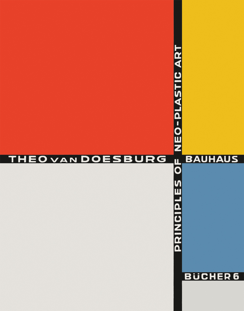 Theo van Doesburg Principles of Neo-Plastic Art ARTBOOK | D.A.P.