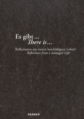 There Is...Reflections from a Damaged Life?