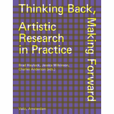 Thinking Back, Making Forward