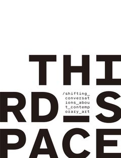 Third Space: Shifting Conversations About Contemporary Art