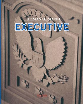 Thomas Demand: Executive