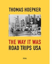 Thomas Hoepker: The Way It Was