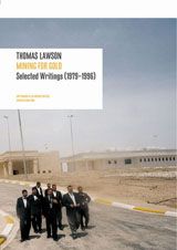 Thomas Lawson: Mining For Gold