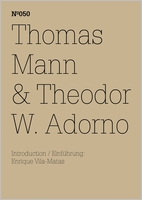 Thomas Mann & Theodor W. Adorno: An Exchange