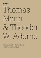 Thomas Mann & Theodor W. Adorno: An Exchange