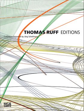 Thomas Ruff: Editions 19882014