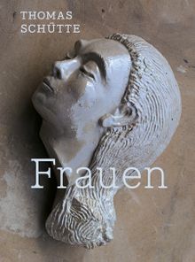 Thomas Schtte: Frauen