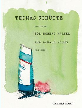 Thomas Schtte: Watercolors for Robert Walser and Donald Young