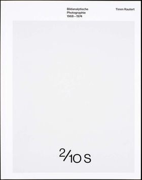 Timm Rautert: Image-Analytical