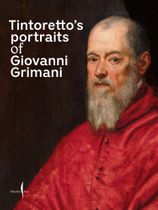 Tintorettos Portraits of Giovanni Grimani
