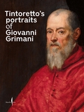 Tintorettos Portraits of Giovanni Grimani