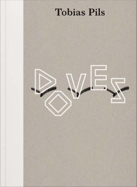 Tobias Pils: Doves