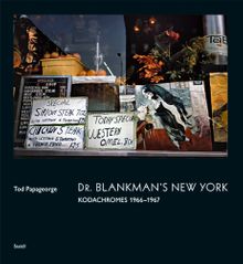 Tod Papageorge: Dr. Blankmans New York
