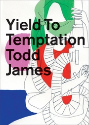 Todd James: Yield to Temptation