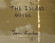 Tom Sachs: The Island