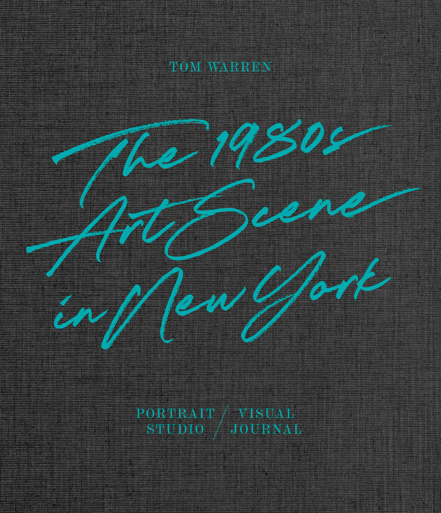 【 新品 】The 1980s Art Scene in New York Tom Warren The 1980s Art Scene in New York ARTBOOK | D.A.P.