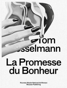Tom Wesselmann: La Promesse du Bonheur