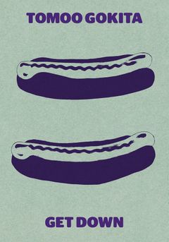 Tomoo Gokita: Get Down