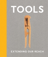 Tools: Extending Our Reach
