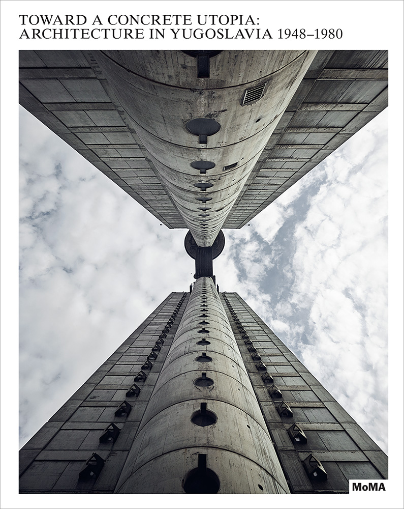 Toward a Concrete Utopia Architecture in Yugoslavia, 1948