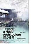 Towards a Nude Architecture
