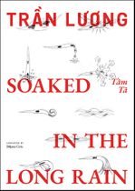 Tran Luong: Soaked in the Long Rain