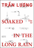 Tran Luong: Soaked in the Long Rain