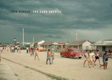 Tria Giovan: The Cuba Archive