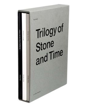 Trilogy of Stone and Time