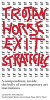 Trojan Horse Exit Strategies