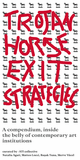 Trojan Horse Exit Strategies