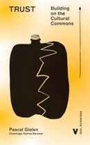 Trust: Building on the Cultural Commons