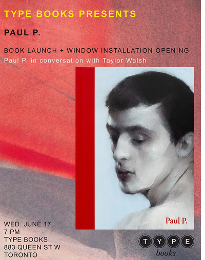 Type Books presents the Toronto launch of 'Paul P.'