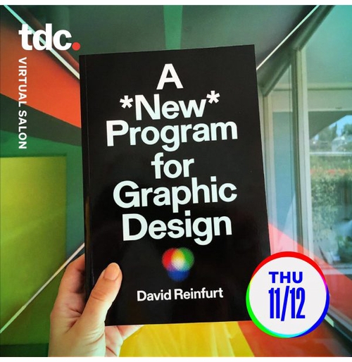 Type Directors Club presents 'A *New* Program for Graphic Design' with David Reinfurt
